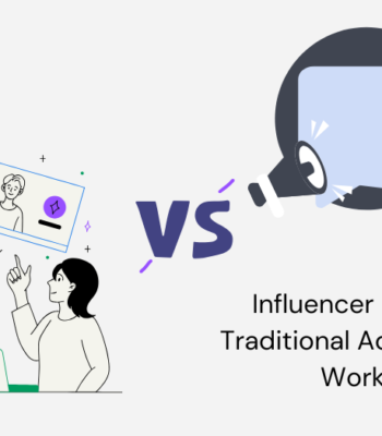 Influencer Marketing vs. Traditional Advertising: What Works Best?