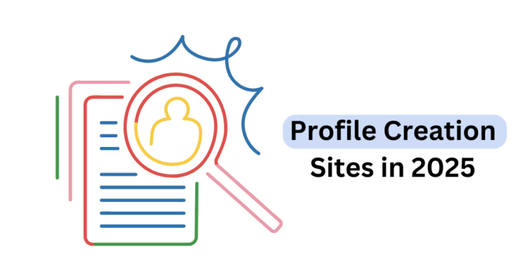 Profile Creation Sites in 2025